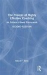 Robert F. Hicks, Robert F. (University of Texas At Dallas Hicks - Process of Highly Effective Coaching