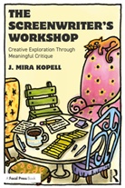 J. Mira Kopell - Screenwriters Workshop
