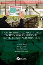 Aalap Doshi, Ameya Kshirsagar, Kanish Shah, Manan Shah, Manan (Pandit Deendayal Petroleum Uni Shah - Transforming Agricultural Technology By Artificial Intelligence and