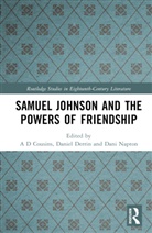 A. D. Derrin Cousins, A D Cousins, A. D. Cousins, Daniel Derrin, Derrin Daniel, Dani Napton... - Samuel Johnson and the Powers of Friendship