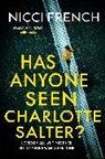 Nicci French, French Nicci - Has Anyone Seen Charlotte Salter?