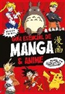 Varios Autores - Guía esencial de Manga & Anime. (Edición especial) / Manga and Anime Essential Gui de