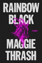 Maggie Thrash - Rainbow Black