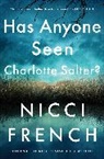 Nicci French - Has Anyone Seen Charlotte Salter?