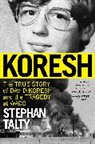 Stephan Talty - Koresh