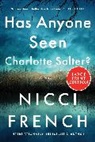 Nicci French - Has Anyone Seen Charlotte Salter?