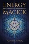Mark NeCamp Jr., Mark NeCamp Jr., Mark Necamp Jr - Energy Magick