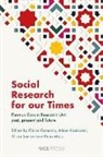 Claire Cameron, Alison Koslowski, Alison Lamont, Peter Moss - Social Research for Our Times