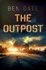 Ben Date - Outpost, The