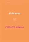 Clifford V Johnson, Clifford V. Johnson, Clifford V. (University of Southern Calif Johnson, Clifford V. (University of Southern California) Johnson, Johnson Clifford V. - D-Branes