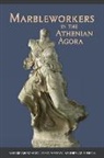 Carol L. Lawton - Marbleworkers in the Athenian Agora