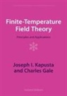Charles Gale, Charles (McGill University Gale, Gale Charles, Joseph I Kapusta, Joseph I. Kapusta, Joseph I. (University of Minnesota) Kapusta... - Finite-Temperature Field Theory