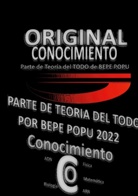 Bepe Popu - Conocimiento | Teoría| Por Bepe Popu