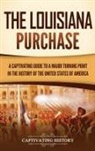Captivating History - The Louisiana Purchase