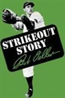 Bob Feller - Strikeout Story
