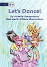 Michelle Wanasundera - Let's Dance!