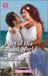 Nina Singh - Part of His Royal World