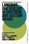 Jon C Lovett, Robert Morano, Janet C E Watson, Jon C. Lovett, Roberta Morano, Arran Stibbe... - Language and Ecology in Southern and Eastern Arabia