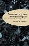 Michael A Flannery, Michael A. Flannery, Flannery Michael A. - America''s Forgotten Poet-Philosopher