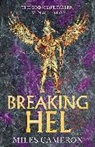 Miles Cameron, Cameron Miles - Breaking Hel