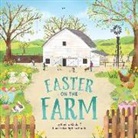 Phyllis Alsdurf, Lisa Hunt - Easter on the Farm