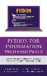 D. Agbaji, Daniel Agbaji, K. D. Bissadu, Kossi Bissadu, Kossi Dodzi Bissadu, Haihua Chen... - Python for Information Professionals