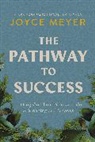 Joyce Meyer - The Pathway to Success