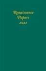 James M Pearce, James M (Contributor) Pearce, Jim Pearce, Jim (Contributor) Pearce, Professor Ward J. Risvold, Ward J Risvold... - Renaissance Papers 2022