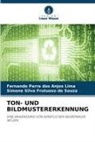 Fernando Parra dos Anjos Lima, Silva Frutuoso de S, Simone Silva Frutuoso de Souza - TON- UND BILDMUSTERERKENNUNG