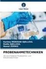 Radia DJELLOUL, Karima MOKRANI DJELLOUL, N ZERNIZ, Nawal Zerniz - PROBENAHMETECHNIKEN