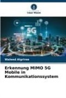 Waleed Algriree - Erkennung MIMO 5G Mobile in Kommunikationssystem
