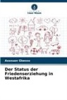 Assouan Gbesso - Der Status der Friedenserziehung in Westafrika