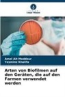 Amel Ait Meddour, Yasmine Khalifa - Arten von Biofilmen auf den Geräten, die auf den Farmen verwendet werden