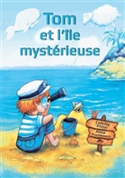 Colette Prister - Tom et l'île mystérieuse
