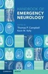 Thomas P. Kelly Campbell, Thomas P Campbell, Thomas P. Campbell, Campbell Thomas P., Kevin M Kelly, Kevin M. Kelly... - Handbook of Emergency Neurology