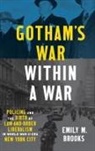 Emily Brooks - Gotham''s War Within a War