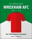 Mark Pearson - The Little Book of Wrexham AFC