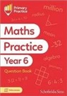 Trevor Dixon, Schofield & Sims, Schofield & Dixon Sims - Primary Practice Maths Year 6 Question Book, Ages 10-11