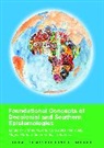 Bassey E. Antia, Antia Bassey E., Anna Kaiper-Marquez, Magda Madany-Saa, Magda Madany-Saá, Sinfree Makoni... - Foundational Concepts of Decolonial and Southern Epistemologies