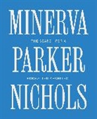 Elizabeth Felicella - Minerva Parker Nichols