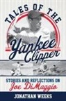 Jonathan Weeks, Weeks Jonathan - Tales of the Yankee Clipper