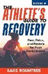 Sage Rountree, Rountree Sage - Athlete's Guide To Recovery