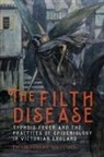 Dr Jacob (Royalty Account) Steere-Williams, Jacob Steere-Williams, Jacob (Royalty Account) Steere-Williams - The Filth Disease