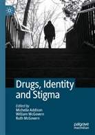 Michelle Addison, Ruth McGovern, William McGovern - Drugs, Identity and Stigma