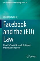 Philippe Jougleux - Facebook and the (EU) Law