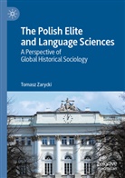 Tomasz Zarycki - The Polish Elite and Language Sciences