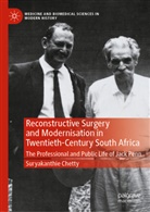 Suryakanthie Chetty - Reconstructive Surgery and Modernisation in Twentieth-Century South Africa