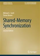 Trevor Brown, Michael L Scott, Michael L. Scott - Shared-Memory Synchronization