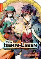 Friendly Land, Huuka Kazabana, Shinkoshoto - Mein Isekai-Leben - Mit der Hilfe von Schleimen zum mächtigsten Magier einer anderen Welt 12