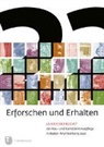 Herausgegeben vom Landesamt für Denkmalpflege im Regierungspräsidium Stuttgart, Herausgegeben vom Landesamt für Denkmalpflege - Erforschen und Erhalten